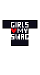 GIRLS ❤️ MY SWAG (T-SHIRT)
